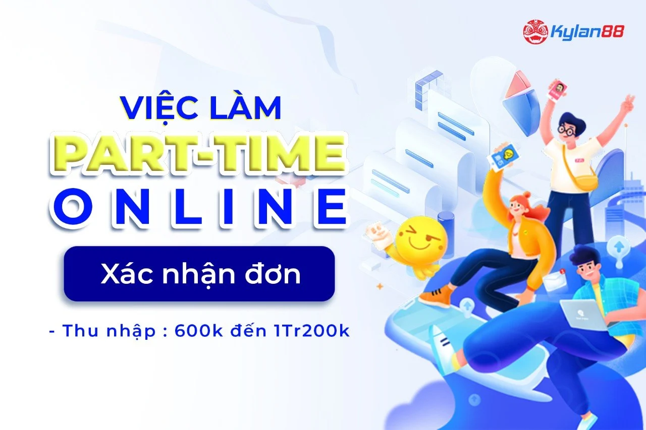 kylan88 pay việc làm thêm buổi tối tại nhà thu nhập thụ động 2026