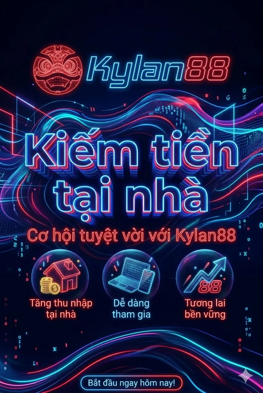 kylan88 pay việc làm thêm tại nhà lộ trình 30 ngày thu nhập thụ động 2026